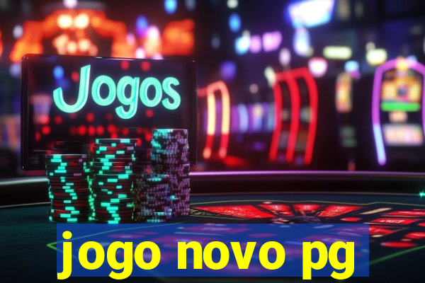 jogo novo pg